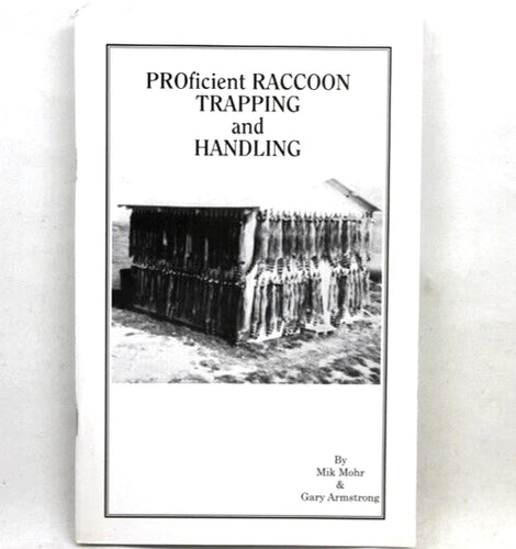 Proficient Raccoon Trapping & Handling - Mohr & Armstrong- Book