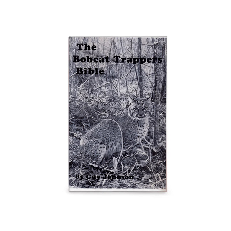 Bobcat Trapper's Bible - Guy Johnson - Book