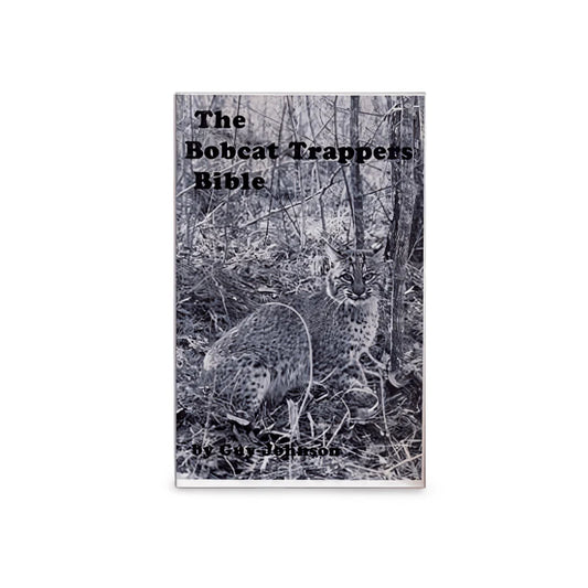 Bobcat Trapper's Bible - Guy Johnson - Book