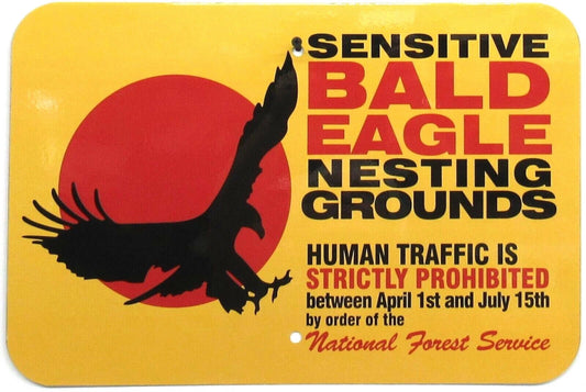 Bald Eagle Nesting Grounds Cabin Mancave Office Wildlife Regulatory Sign