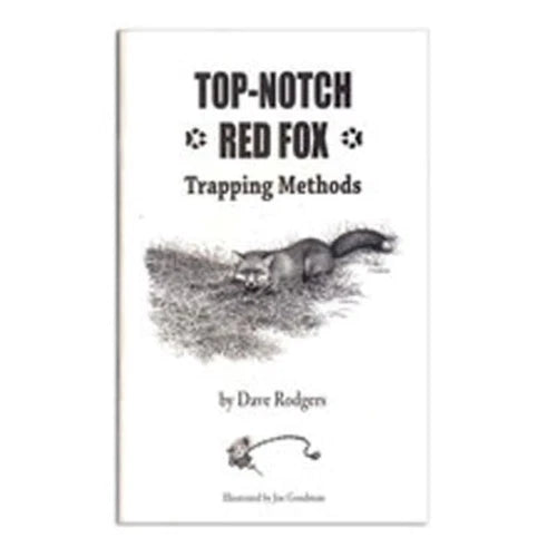Top-Notch Red Fox Trapping Methods - Dave Rodgers - Book