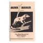 Mink Mania - Phil Presjak- Book