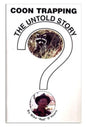 Coon Trapping the Untold Story - Red O'Hearn - Book