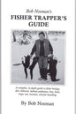 Fisher Trapper's Guide - Bob Noonan - Book