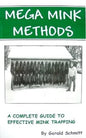 Mega Mink Methods - Gerald Schmitt - Book
