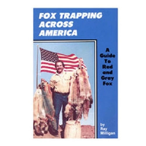 Fox Trapping Across America - Ray Milligan - Book