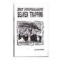 High Performance Beaver Trapping - Brad Welch - Book